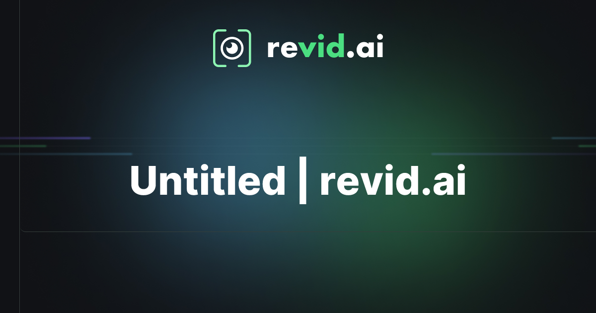 Untitled | revid.ai